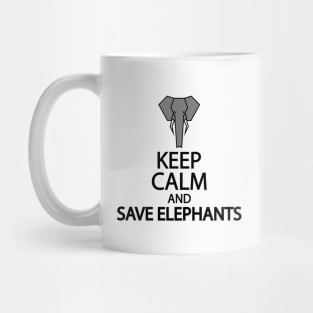 Keep calm and save elephants Mug